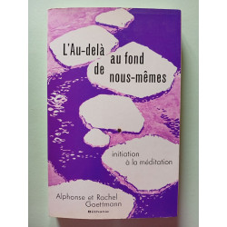 L'Au-delà au fond de nous-memes