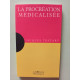 La procréation médicalisée: Un exposé pour comprendre un essai...