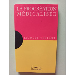 La procréation médicalisée: Un exposé pour comprendre un essai...