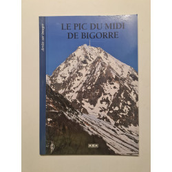 LE PIC DU MIDI DE BIGORRE (FR)-ARRETS/IMAGES