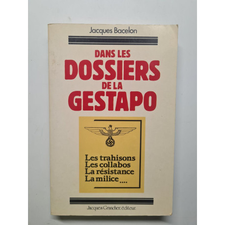 Dans les dossiers de la gestapo