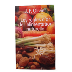 Les règles d'or de l'alimentation naturelle
