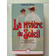 La riviere du soleil
