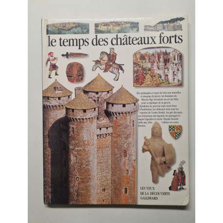 Le temps des châteaux forts