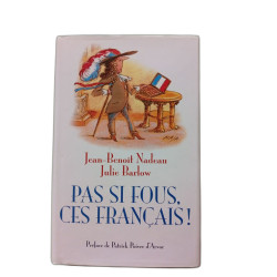 Pas si fous ces Français