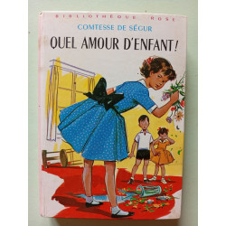 Quel amour d'enfant