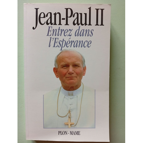 Entrez dans l'espérance