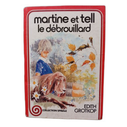 Martine et Tell le débrouillard