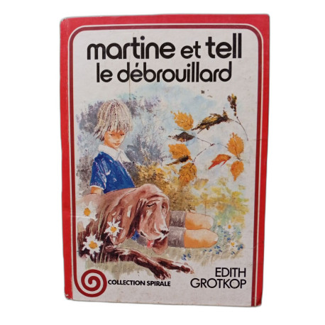 Martine et Tell le débrouillard