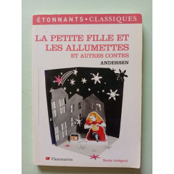 La petite fille et les allumettes (ne): ET AUTRES CONTES