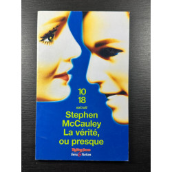 La vérité ou presque