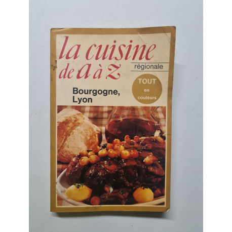 La cuisine de A à Z régionale