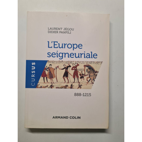 L'Europe seigneuriale 888-1215