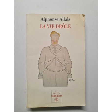 La vie drôle