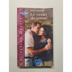 Le venin du passé (Désirs)