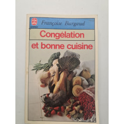 Congelation et Bonne Cuisine