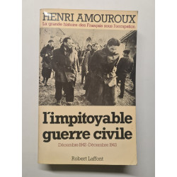 LA GRANDE HISTOIRE DES FRANCAIS SOUS L'OCCUPATION. Tome 6...