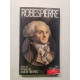 ROBESPIERRE: 1758-1794