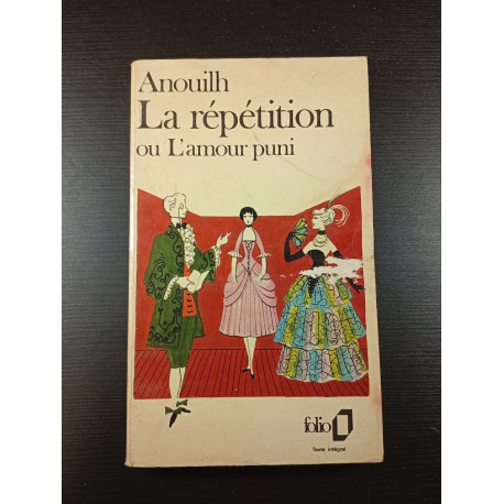 La répétition ou L'amour puni