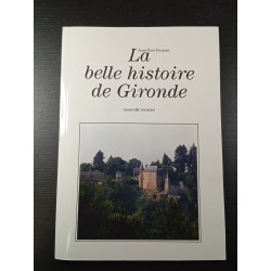 La belle histoire de Gironde