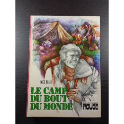 Le camp du bout du monde
