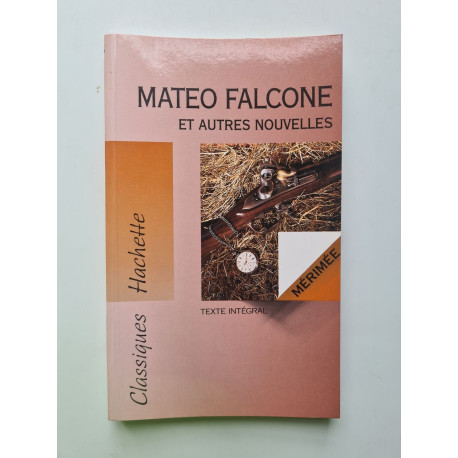 Mateo Falcone Et Autres Nouvelles