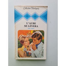 L'aube se lèvera : Collection : Collection harlequin n° 279