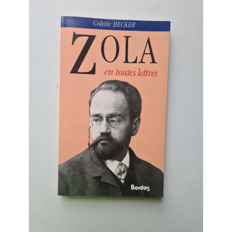 Zola en toutes lettres
