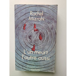 L'un meurt l'autre aussi