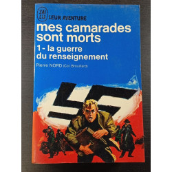 Mes camarades sont morts 1 la guerre du renseignement