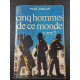 Cinq hommes de ce monde