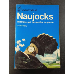 Naujocks l homme qui declencha la guerre