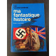 Ma fantastique histoire