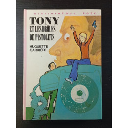 Tony et les drôles de pistolets