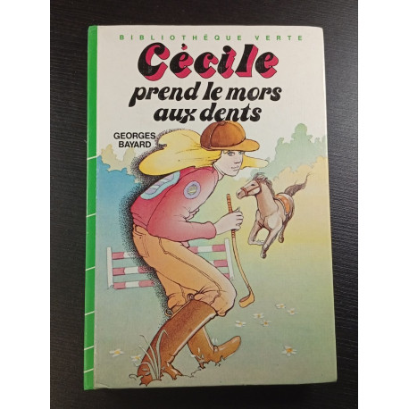 Cécile prend le mors aux dents