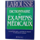 Dictionnaire des examens médicaux