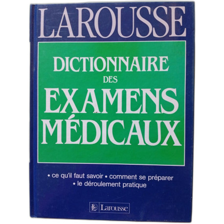 Dictionnaire des examens médicaux