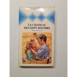 Le château des sept soupirs : Collection : Collection harlequin n° 261