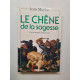 Le chêne de la sagesse un roi nommé saint-louis