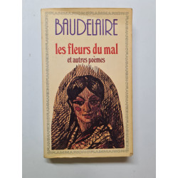 Les Fleurs du Mal et Autres Poemes