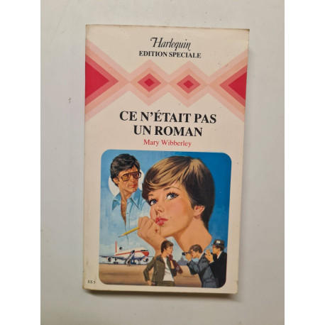 Ce n'était pas un roman (Harlequin)