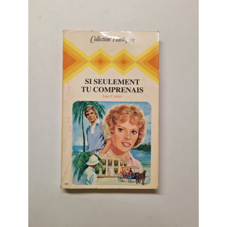 Si seulement tu comprenais (Collection Harlequin)