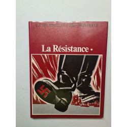 La résistance la seconde guerre mondiale