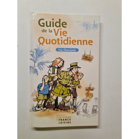 Guide de la Vie Quotidienne