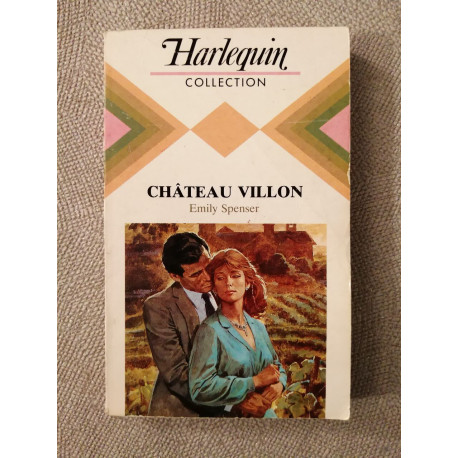 Château Villon : Collection : Harlequin collection n° 598
