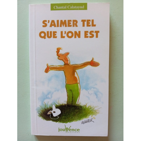 S'aimer tel que l'on est