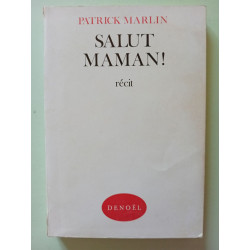 SALUT MAMAN