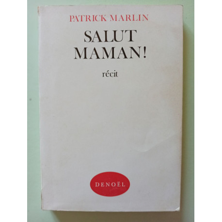SALUT MAMAN