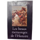 Les beaux mensonges de l'Histoire