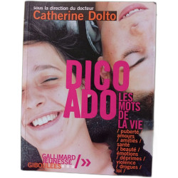 Dico ado : Les Mots de la vie